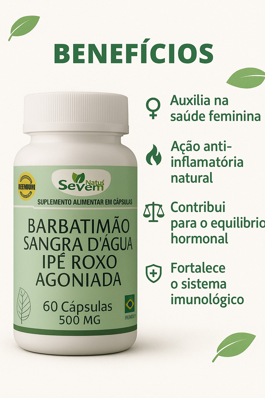 BARBATIMAO SANGUA DAGUA IPE ROXO AGONIADA 60 CAPS